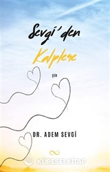 Sevgi'den Kalplere