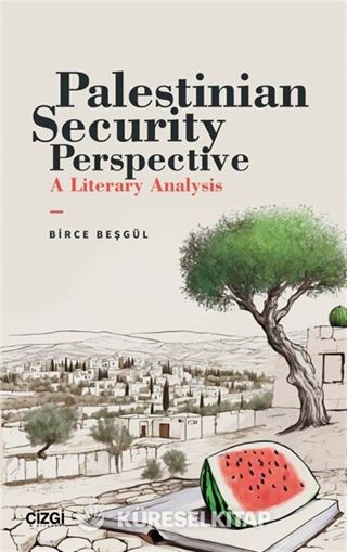 Palestinian Security Perspective A Literary Analysis