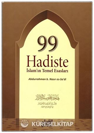 99 Hadiste İslamın Temel Esasları (Karton Kapak)