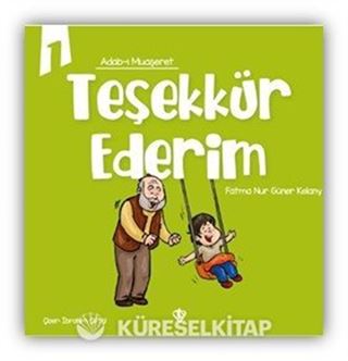 Teşekkür Ederim / Adabı Muaşeret 1