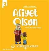 Afiyet Olsun / Adabı Muaşeret 3