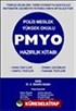 Polis Meslek Yüksek Okulu PMYO Hazırlık Kitabı Konu Özetleri - Yanıtlı Testler - Örnek Çözümler - Tarama Testleri
