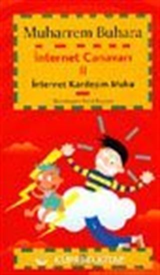 İnternet Canavarı 2 / İnternet Kardeşim Muku