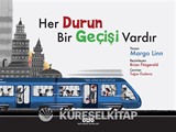Her Durun Bir Geçişi Vardır