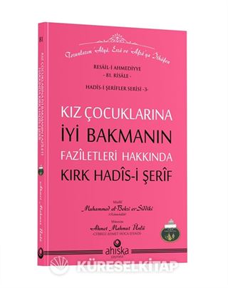 Kız Çocuklarına İyi Bakmanın Faziletleri