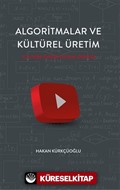 Algoritmalar ve Kültürel Üretim