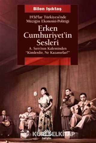 Erken Cumhuriyet'in Sesleri