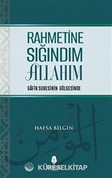 Rahmetine Sığındım Allahım