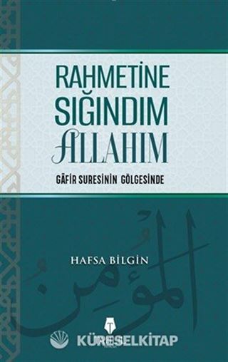 Rahmetine Sığındım Allahım