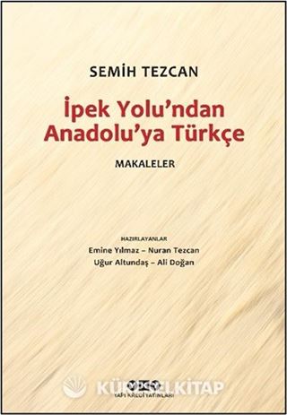 İpek Yolu'ndan Anadolu'ya Türkçe