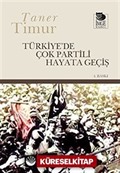 Türkiye'de Çok Partili Hayata Geçiş