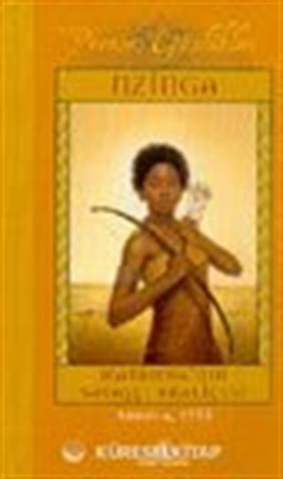 Nzinga / Matamba'nın Savaşçı Kraliçesi