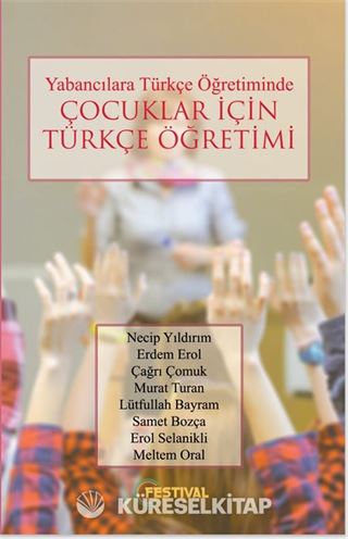 Yabancılara Türkçe Öğretiminde Çocuklar İçin Türkçe Öğretimi
