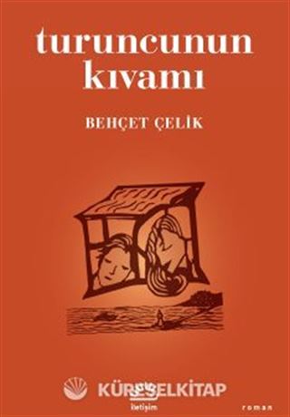 Turuncunun Kıvamı