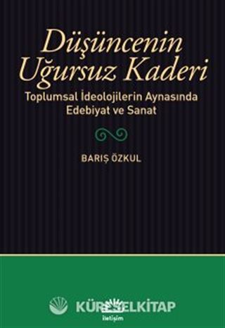 Düşüncenin Uğursuz Kaderi