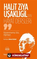 Halit Ziya Uşaklıgil'den Hayat Dersleri
