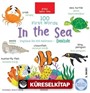 İki Dilli: İngilizce-Türkçe 100 First Words In The Sea / İngilizce İlk 100 Kelimem Denizde İngilizce Öğreniyorum