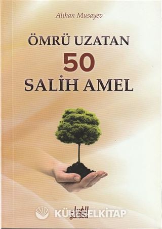 Ömrü Uzatan 50 Salih Amel