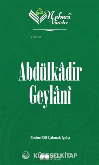 Nebevi Varisler 51 / Abdülkadir Geylani
