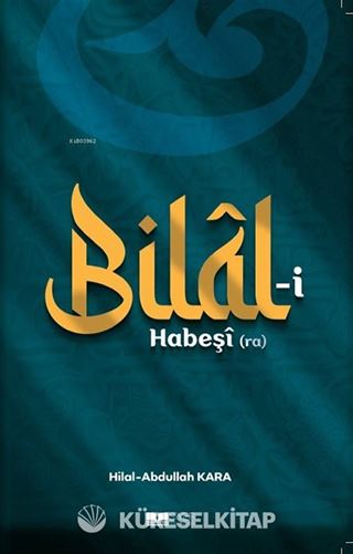 Bilal-i Habeşi (r.a.)