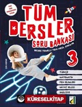Tüm Dersler Soru Bankası 3 (Beceri Temelli Yeni Nesil Sorular)