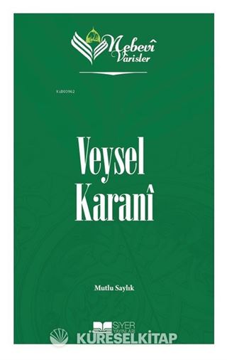 Nebevi Varisler 2 / Veysel Karanî