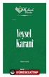 Veysel Karanî / Nebevi Varisler 2