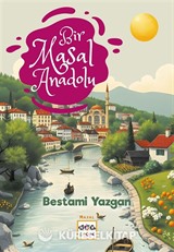 Bir Masal Anadolu
