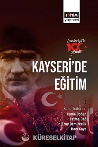 Cumhuriyetin 100. Yılında Kayseri'de Eğitim