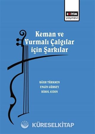 Keman ve Vurmalı Çalgılar için Şarkılar