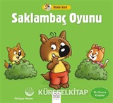 Minik Kurt / Saklambaç Oyunu
