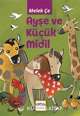 Ayşe ve Küçük Midil