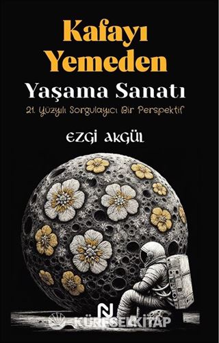 Kafayı Yemeden Yaşama Sanatı
