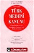 Türk Medeni Kanunu 2002 / 4721 Sayılı