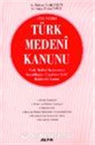 Türk Medeni Kanunu 2002 / 4721 Sayılı
