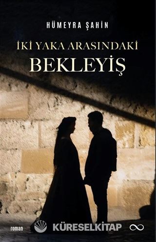 İki Yaka Arasındaki Bekleyiş