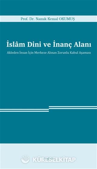 İslam Dini ve İnanç Alanı