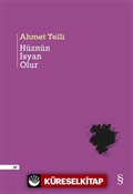 Hüznün İsyan Olur