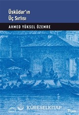 Üsküdar'ın Üç Sırlı'sı