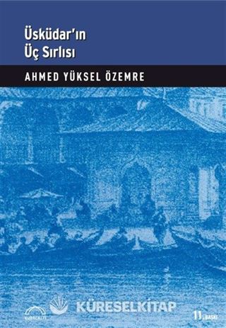 Üsküdar'ın Üç Sırlı'sı