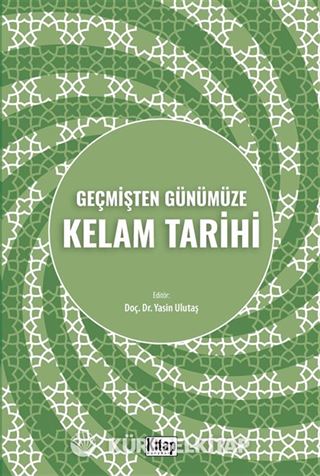 Geçmişten Günümüze Kelam Tarihi