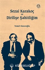 Sezai Karakoç ve Dirilişe Şahitliğim