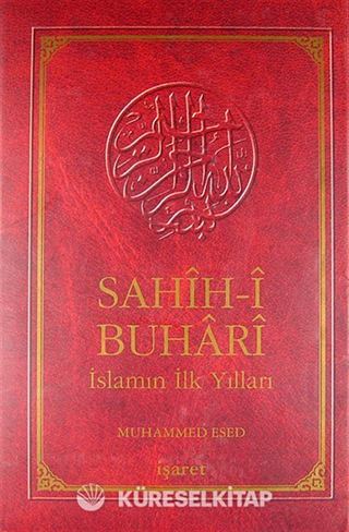 Sahih-i Buhari İslamın İlk Yılları