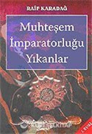 Muhteşem İmparatorluğu Yıkanlar