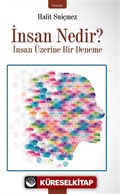 İnsan Nedir ?