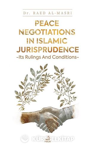 Peace Negotiations in Islamic Jurisprudence