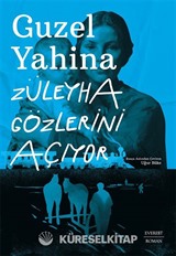 Züleyha Gözlerini Açıyor