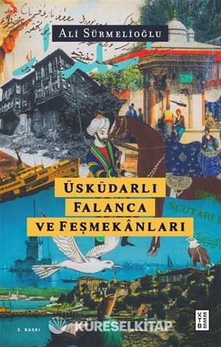 Üsküdarlı Falanca ve Feşmekanları