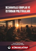 Dezavantajlı Gruplar ve İstihdam Politikaları