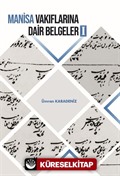 Manisa Vakıflarına Dair Belgeler 1